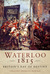 Waterloo 1815 The British Army's Day of Destiny by Gregory Fremont-Barnes