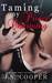 Taming My Prince Charming (Finding My Prince Charming, #2) by J.S. Cooper