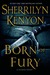Born of Fury (The League, #7) by Sherrilyn Kenyon