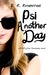 Psi Another Day (Psi Fighter Academy, #1) by D.R. Rosensteel