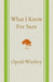 What I Know for Sure by Oprah Winfrey