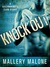 Knock Out (Billionaire's Club New Orleans, #1) by Mallery Malone