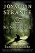 Jonathan Strange & Mr Norrell by Susanna Clarke