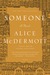 Someone by Alice McDermott
