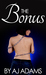 The Bonus by A.J. Adams