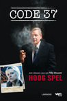 Hoog Spel (Code 37, #3)