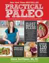 Practical Paleo by Diane Sanfilippo