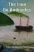 The Lion On Androcles by Neil Davies