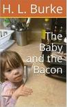 The Baby and the Bacon cover