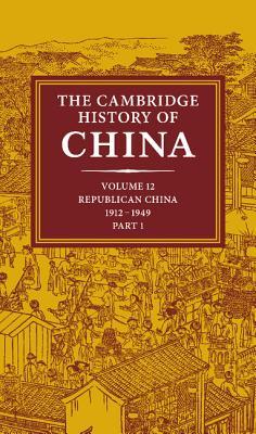 the-cambridge-history-of-china-volume-12-republican-china-1912-1949