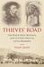 Thieves' Road The Black Hills Betrayal and Custer's Path to Little Bighorn by Terry Mort