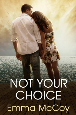 Not Your Choice