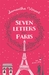 Seven Letters From Paris by Samantha Verant