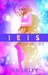 Iris (The Wild Side, #2) by R.K. Lilley