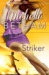 Striker by Michelle Betham