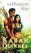 The Warrior's Way by Karah Quinney