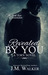Revealed by You (Torn, #2)