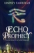 Echo Prophecy (Echo Trilogy, #1) by Lindsey Fairleigh