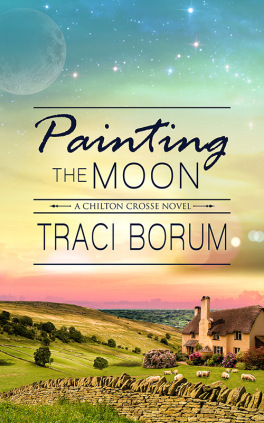 Painting the Moon (Chilton Crosse #1)