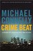 Crime Beat by Michael Connelly
