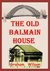 The Old Balmain House (Old Balmain House #1) by Graham Wilson