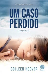 Um Caso Perdido (Hopeless, #1)