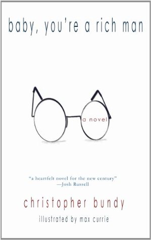 Baby, Youre a Rich Man: A Novel