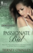Passionate Bid (Blue-Eyed Four, #1) by Tierney O'Malley