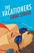 The Vacationers by Emma Straub
