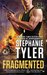 Fragmented (Section 8, #3) by Stephanie Tyler