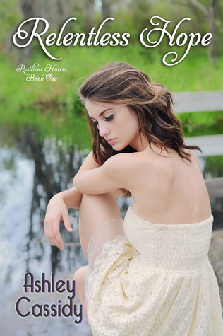 Relentless Hope(Resilient Hearts 1)