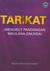 Tariqat Menurut Pandangan Maulana Zakaria by Muhammad Zakariya Kandhlawi