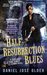 Half-Resurrection Blues (Bone Street Rumba, #1) by Daniel José Older