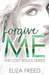 Forgive Me (Lost Souls, #1) by Eliza Freed