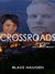 Crossroads (Full Circle, #2) by Blake Haugen