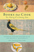Books That Cook The Making of a Literary Meal by Jennifer Cognard-Black
