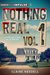 Nothing Real Volume 1 A Collection of Stories (HarperTeen Impulse) by Claire Needell