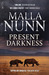 Present Darkness (Detective Emmanuel Cooper, #4) by Malla Nunn