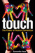 Touch: The Power of Human Connection