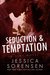Seduction & Temptation (Sins, #0.5) by Jessica Sorensen
