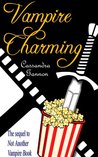 Vampire Charming (Not Another Vampire, #2)