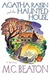 Agatha Raisin and the Haunted House (Agatha Raisin, #14) by M.C. Beaton