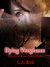 Dying Vengeance A Detective Brian O'Reilly Thriller by L.A. Bird