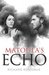 Matoula's Echo by Richard Romanus