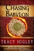 Chasing Babylon by Tracy Higley