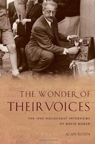 the-wonder-of-their-voices-the-1946-holocaust-interviews-of-david-boder