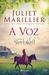 A Voz (Shadowfell, #3) by Juliet Marillier