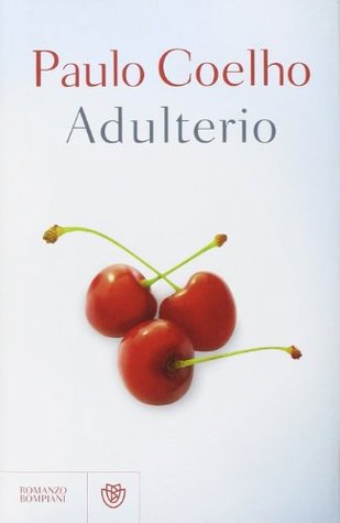Ebook Adulterio by Paulo Coelho read! Ebook Adulterio by Paulo Coelho read!