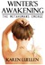 Winter's Awakening The Metahumans Emerge (Winter's Saga, #1) by Karen Luellen