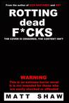 Rotting Dead F*cks cover